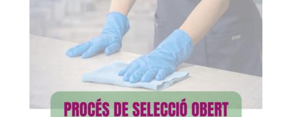 Procés de selecció obert Neteja